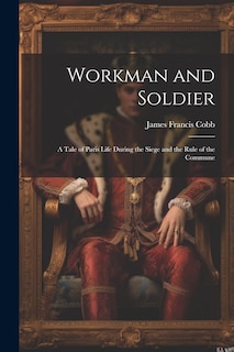 Front cover_Workman and Soldier