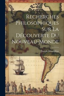 Front cover_Recherches Philosophiques Sur La Découverte Du Nouveau-Monde