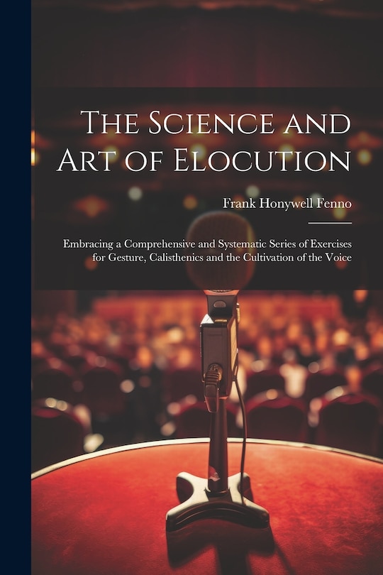 Couverture_The Science and Art of Elocution
