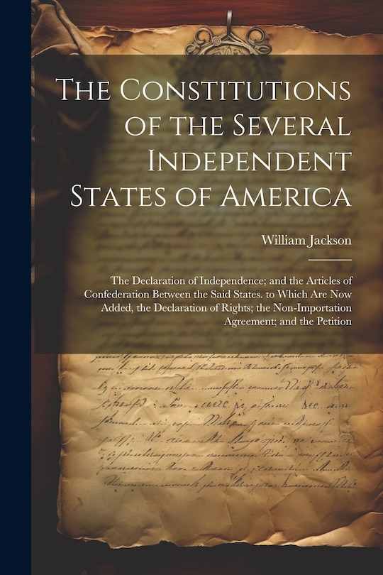 Front cover_The Constitutions of the Several Independent States of America