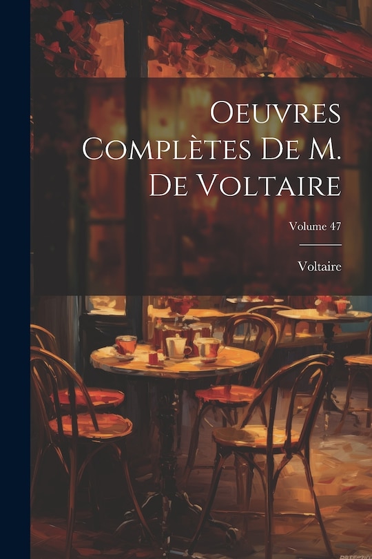 Front cover_Oeuvres Compl&egrave;tes De M. De Voltaire; Volume 47