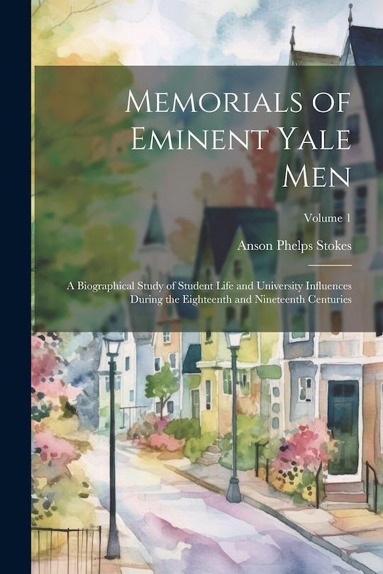 Front cover_Memorials of Eminent Yale Men