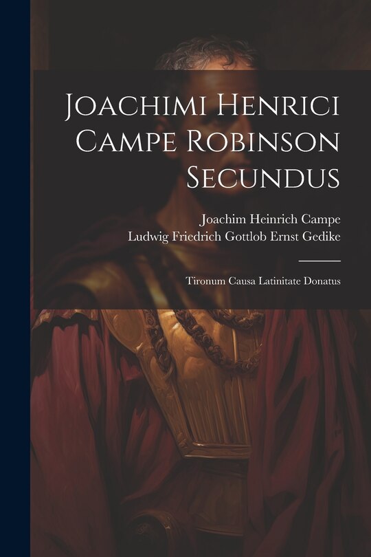 Front cover_Joachimi Henrici Campe Robinson Secundus
