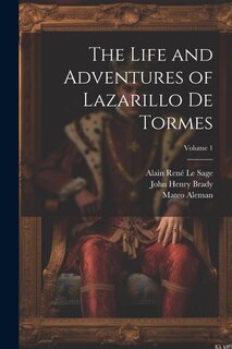Front cover_The Life and Adventures of Lazarillo De Tormes; Volume 1
