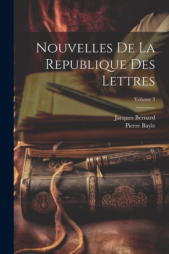 Couverture_Nouvelles De La Republique Des Lettres; Volume 3
