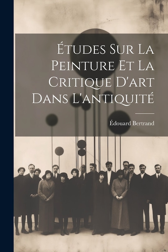 Front cover_Études Sur La Peinture Et La Critique D'art Dans L'antiquité