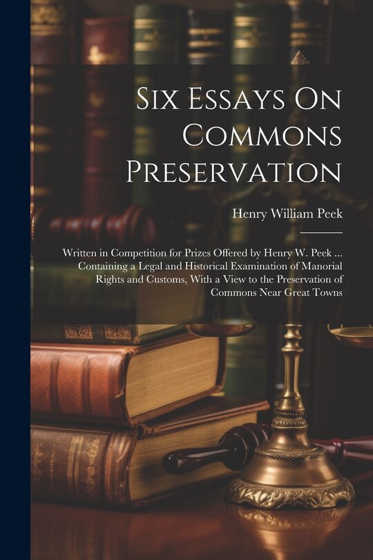 Front cover_Six Essays On Commons Preservation