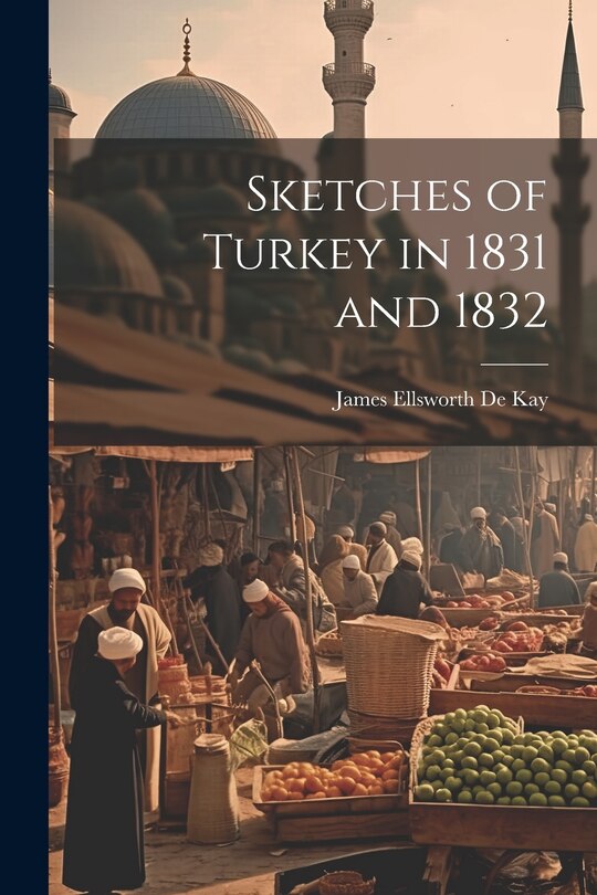 Front cover_Sketches of Turkey in 1831 and 1832