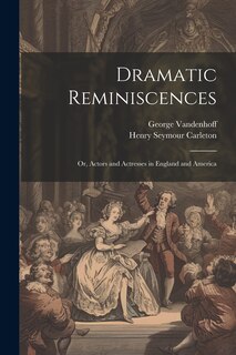 Front cover_Dramatic Reminiscences