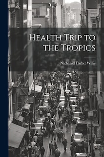 Front cover_Health Trip to the Tropics