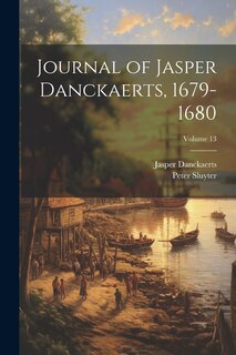Front cover_Journal of Jasper Danckaerts, 1679-1680; Volume 13
