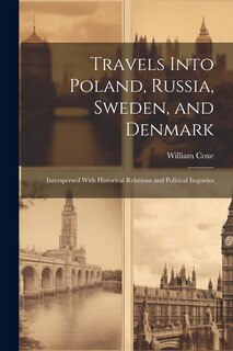 Front cover_Travels Into Poland, Russia, Sweden, and Denmark