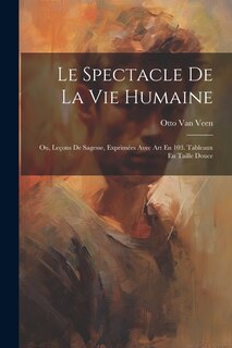 Front cover_Le Spectacle De La Vie Humaine