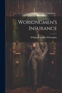 Front cover_Workingmen's Insurance