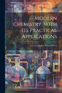 Couverture_Modern Chemistry, With Its Practical Applications