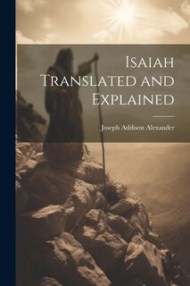 Front cover_Isaiah Translated and Explained