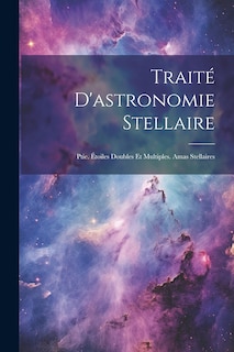 Front cover_Traité D'astronomie Stellaire