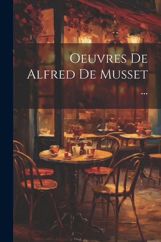 Front cover_Oeuvres De Alfred De Musset ...
