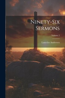Couverture_Ninety-Six Sermons; Volume 2