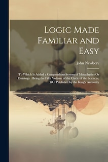 Couverture_Logic Made Familiar and Easy