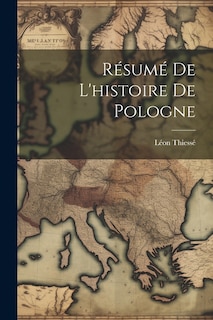 Résumé De L'histoire De Pologne