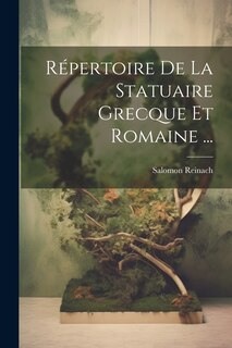 Couverture_Répertoire De La Statuaire Grecque Et Romaine ...