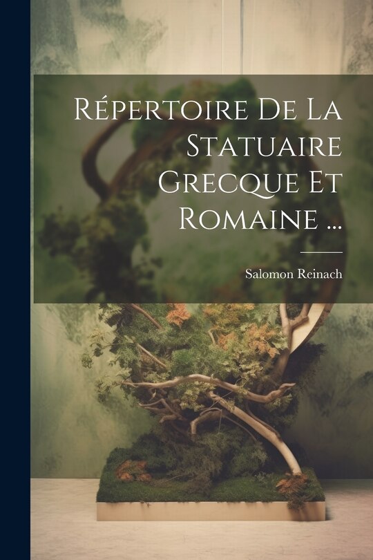 Couverture_Répertoire De La Statuaire Grecque Et Romaine ...