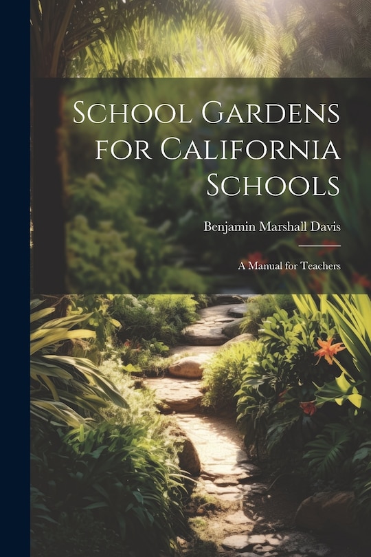 Couverture_School Gardens for California Schools