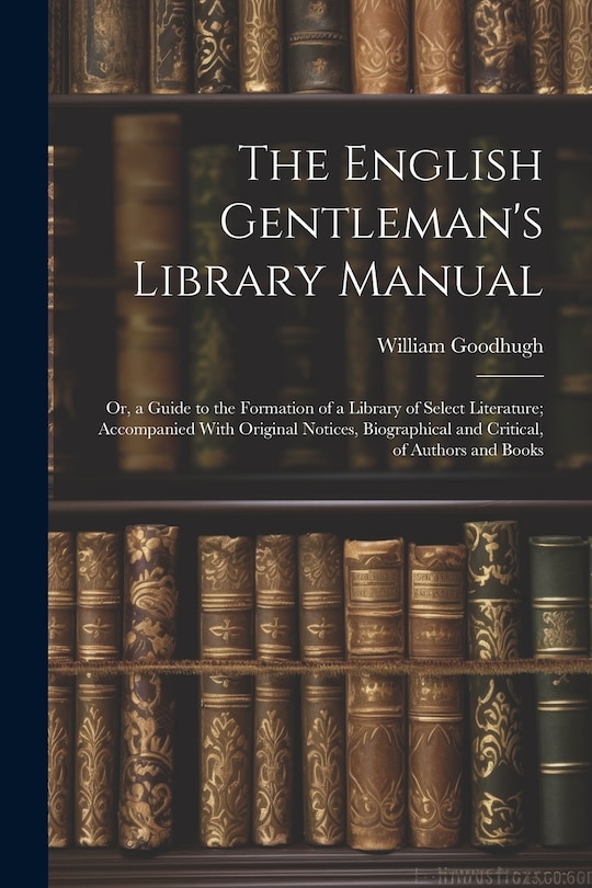 Front cover_The English Gentleman's Library Manual
