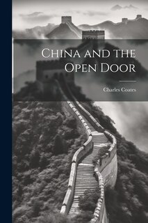 Front cover_China and the Open Door