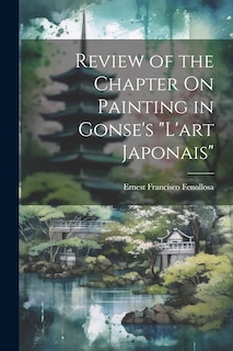 Couverture_Review of the Chapter On Painting in Gonse's L'art Japonais