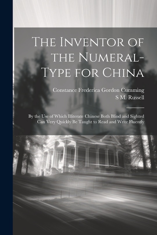 Front cover_The Inventor of the Numeral-Type for China
