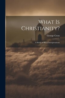 Front cover_What Is Christianity?