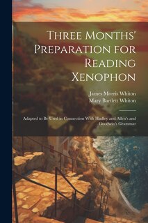 Couverture_Three Months' Preparation for Reading Xenophon