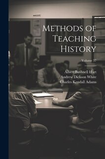 Front cover_Methods of Teaching History; Volume 37