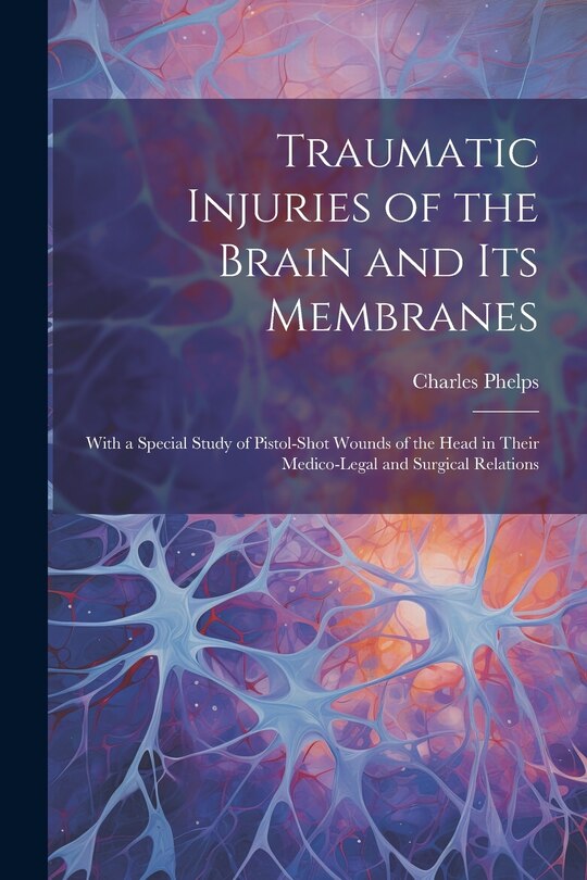 Front cover_Traumatic Injuries of the Brain and Its Membranes