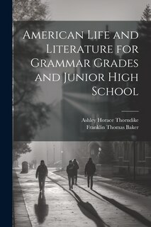 Couverture_American Life and Literature for Grammar Grades and Junior High School