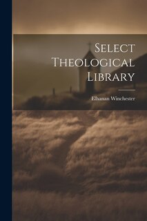 Front cover_Select Theological Library