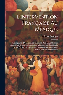 Front cover_L'intervention Française Au Mexique