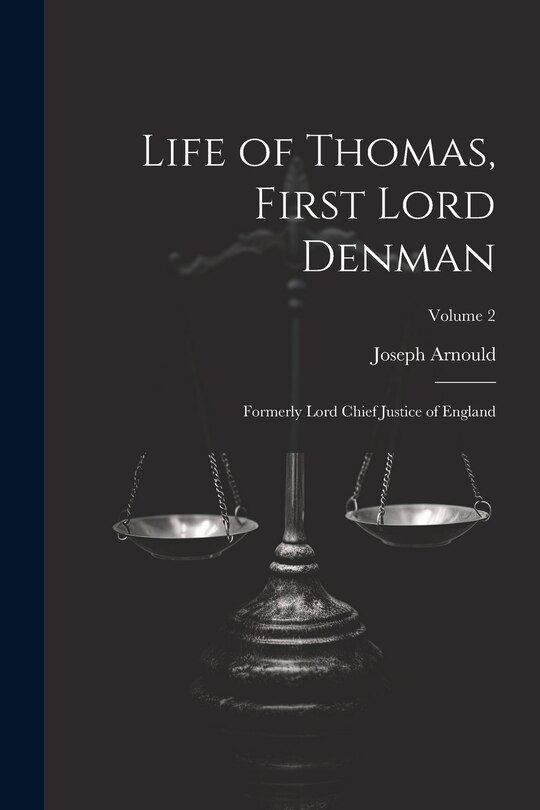 Front cover_Life of Thomas, First Lord Denman