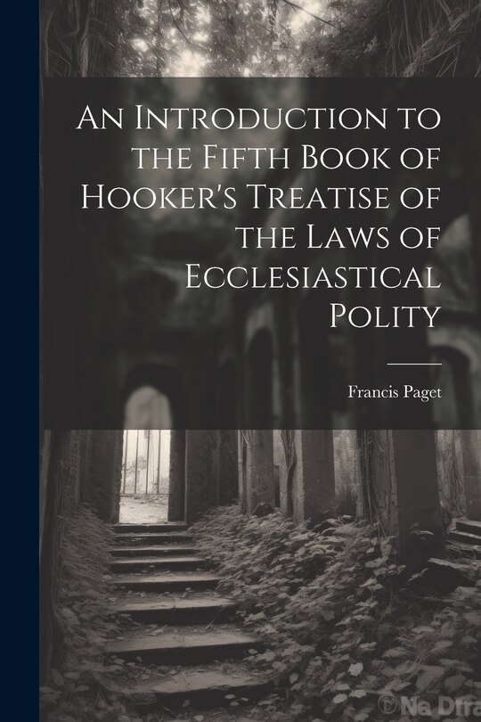 Couverture_An Introduction to the Fifth Book of Hooker's Treatise of the Laws of Ecclesiastical Polity