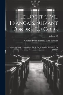 Couverture_Le Droit Civil Français, Suivant L'ordre Du Code