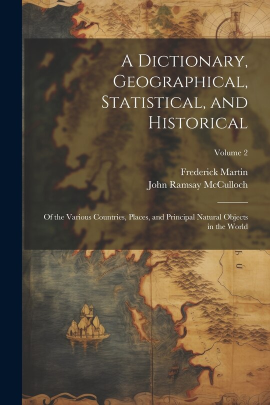 Front cover_A Dictionary, Geographical, Statistical, and Historical