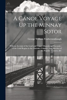 Front cover_A Canoe Voyage Up the Minnay Sotor