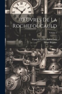 Front cover_OEuvres De La Rochefoucauld; Volume 2