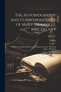 Front cover_The Autobiography and Correspondence of Mary Granville, Mrs. Delany