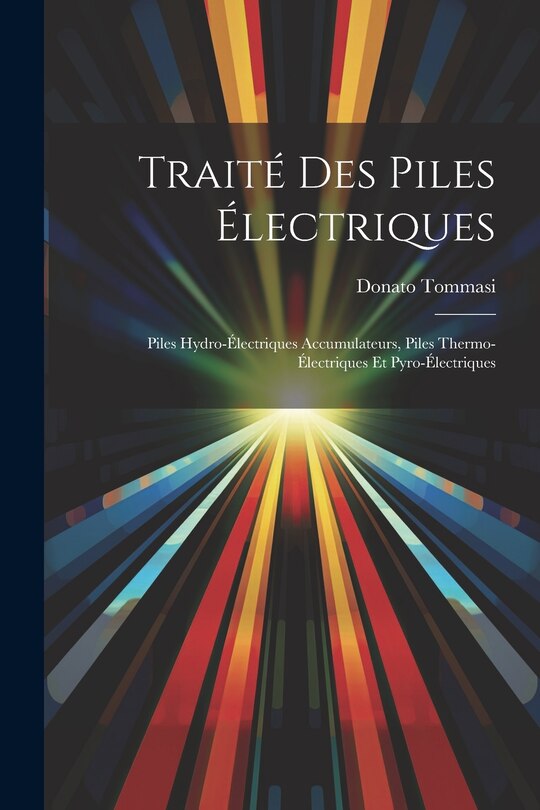 Couverture_Traité Des Piles Électriques