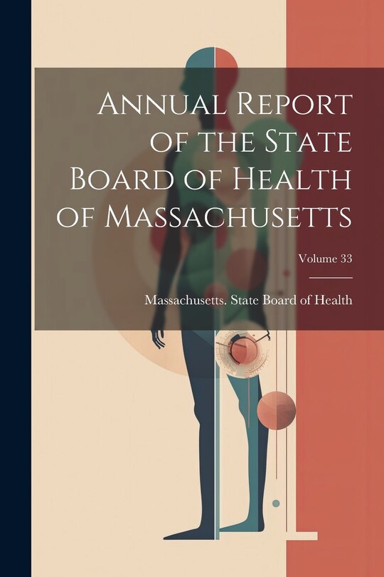 Front cover_Annual Report of the State Board of Health of Massachusetts; Volume 33