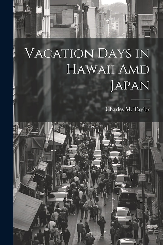 Couverture_Vacation Days in Hawaii Amd Japan