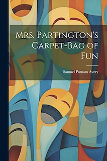 Couverture_Mrs. Partington's Carpet-Bag of Fun